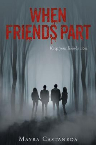 Knjiga When Friends Part Mayra Castaneda