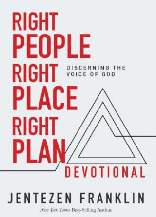 Libro Right People, Right Place, Right Plan Devotional: 30 Days of Discerning the Voice of God Jentezen Franklin