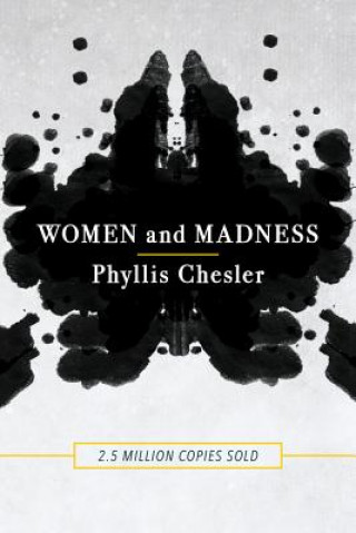 Kniha Women and Madness Phyllis Chesler