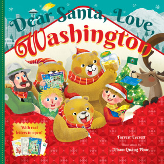 Kniha Dear Santa, Love, Washington: An Evergreen State Christmas Celebration--With Real Letters! Forrest Everett