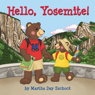 Libro Hello, Yosemite! Martha Zschock