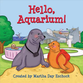 Knjiga Hello, Aquarium! Martha Zschock