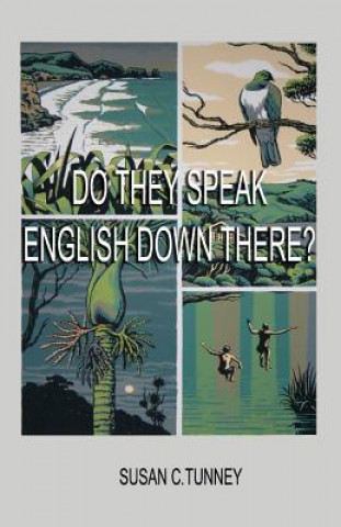 Carte Do They Speak English Down There? Susan C. Tunney