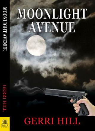 Buch Moonlight Avenue Gerri Hill