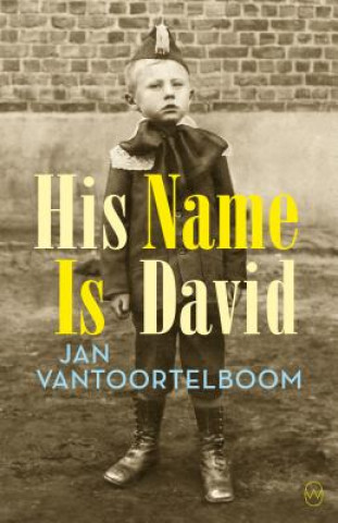 Carte His Name Is David Jan Vantoortelboom