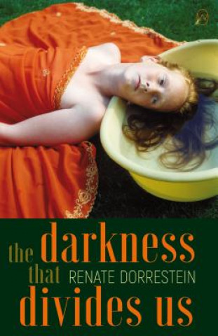 Libro The Darkness That Divides Us Renate Dorrestein