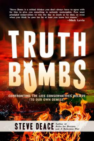 Книга Truth Bombs Steve Deace