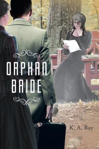 Livre Orphan Bride K A Ray