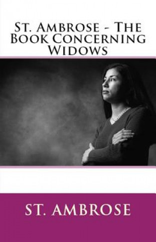 Könyv Book Concerning Widows St Ambrose