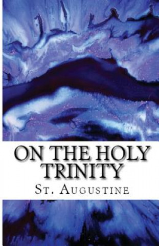 Könyv On the Holy Trinity St. Augustine