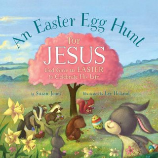 Kniha Easter Egg Hunt for Jesus Susan Jones