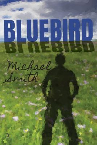 Книга Bluebird Michael Smith