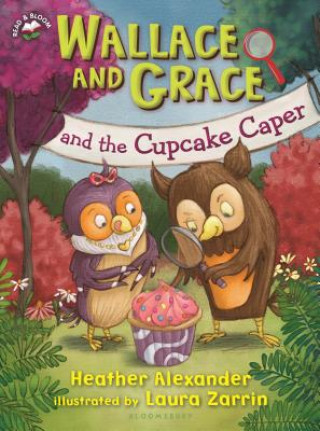 Kniha Wallace and Grace and the Cupcake Caper Heather Alexander