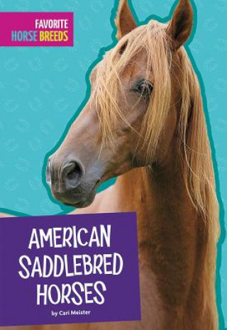 Könyv American Saddlebred Horses Carl Meister