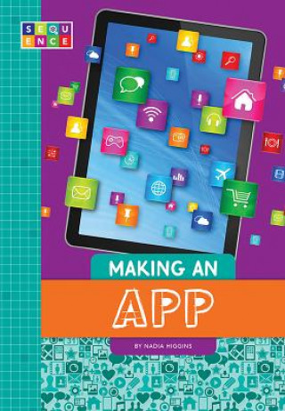 Könyv Making an App Nadia Higgins