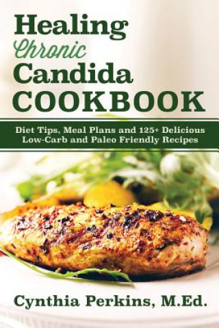 Book Healing Chronic Candida Cookbook Cynthia Perkins