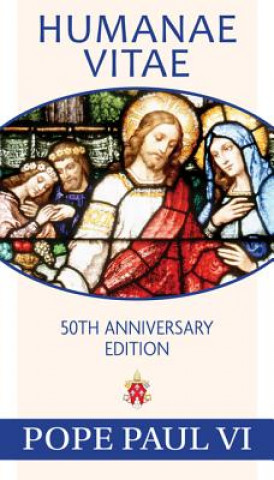 Könyv Humanae Vitae, 50th Anniversary Edition Pope Paul VI