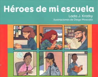 Könyv Heroes de Mi Escuela Lada Kratky
