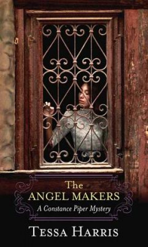 Kniha The Angel Makers Tessa Harris