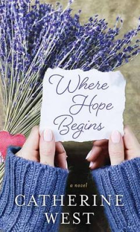 Buch Where Hope Begins Catherine West