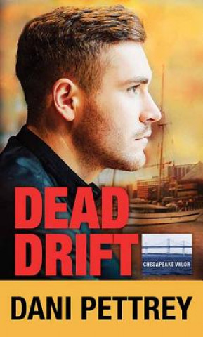 Könyv Dead Drift Dani Pettrey