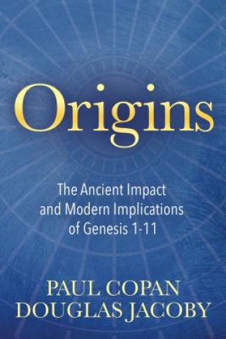 Kniha Origins Paul Copan