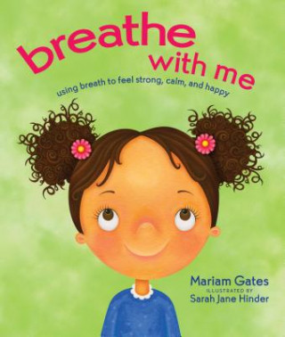 Книга Breathe with Me Mariam Gates