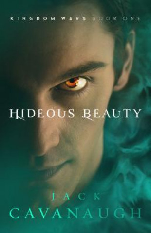 Book Hideous Beauty, 1 Jack Cavanaugh