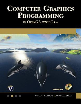 Kniha Computer Graphics Programming in OpenGL with C++ [With CD (Audio)] V. Scott Gordon