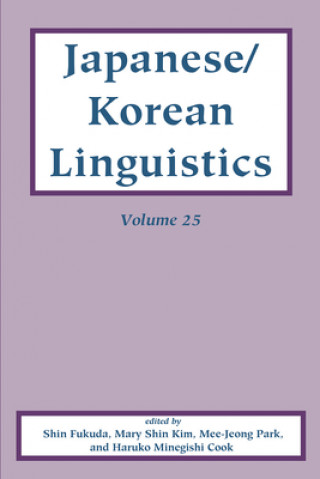 Книга Japanese/Korean Linguistics, Volume 25 Shinichiro Fukuda