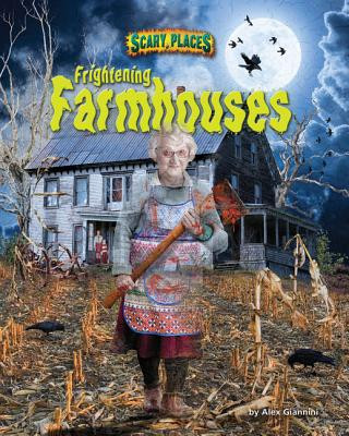 Kniha Frightening Farmhouses Alex Giannini