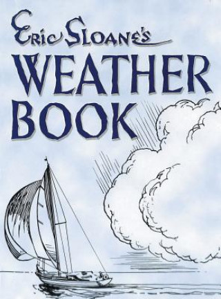 Könyv Eric Sloane's Weather Book Eric Sloane