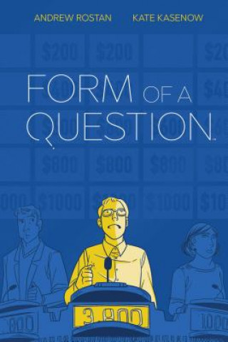 Kniha Form of a Question Andrew J. Rostan