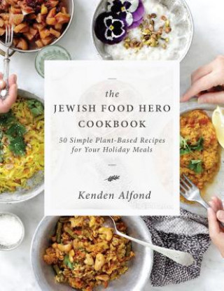 Carte Jewish Food Hero Cookbook Kenden Alfond