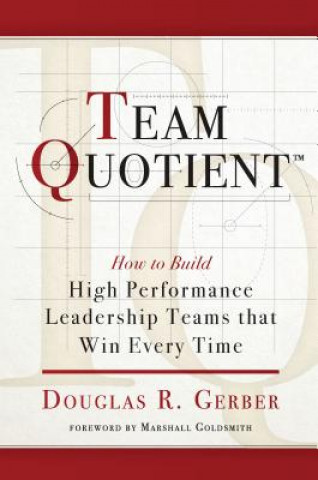Knjiga Team Quotient Douglas Gerber