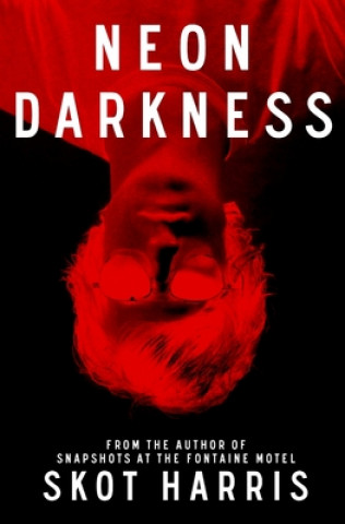 Knjiga Neon Darkness Skot Harris