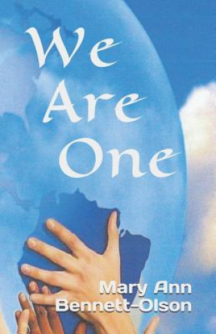 Knjiga We Are One Mary Ann Bennett-Olson