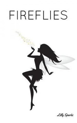 Knjiga Fireflies Lilly Sparks