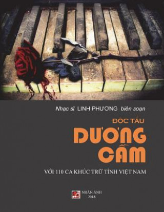 Kniha Doc Tau Duong CAM Voi 110 CA Khuc Tru Tinh Viet Nam Linh Phuong