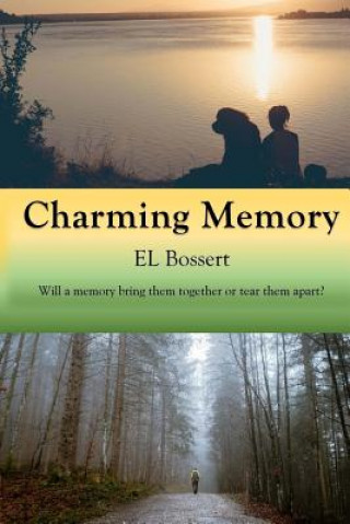 Kniha Charming Memory E L Bossert