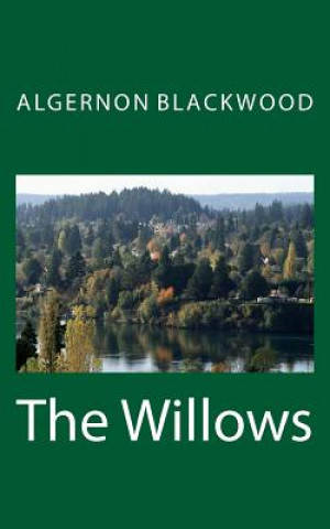 Knjiga The Willows Algernon Blackwood
