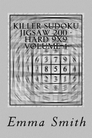 Carte Killer Sudoku Jigsaw 200 - Hard 9x9 Volume 4 Emma Smith