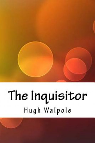 Książka The Inquisitor Hugh Walpole