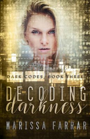 Carte Decoding Darkness: A Reverse Harem Romance Marissa Farrar