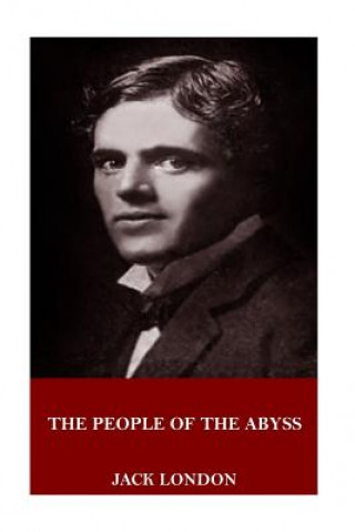 Kniha The People of the Abyss Jack London