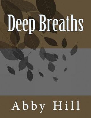 Knjiga Deep Breaths Abby Hill