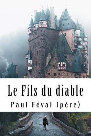 Book Le Fils du diable: Tome II Paul Feval (Pere)