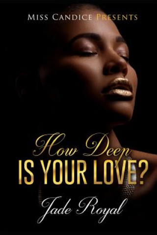 Buch How Deep Is Your Love? Jade Royal