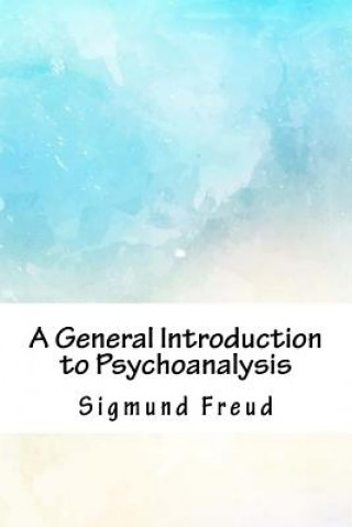 Knjiga A General Introduction to Psychoanalysis Sigmund Freud