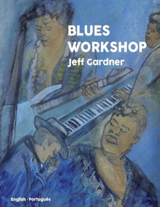 Knjiga Blues Workshop Jeff Gardner